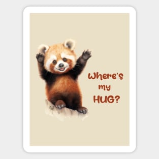 Where's my HUG? Red Panda Magnet